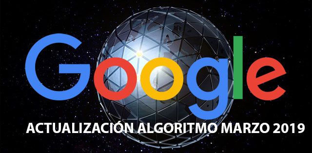 actualizacion google Marzo 2019